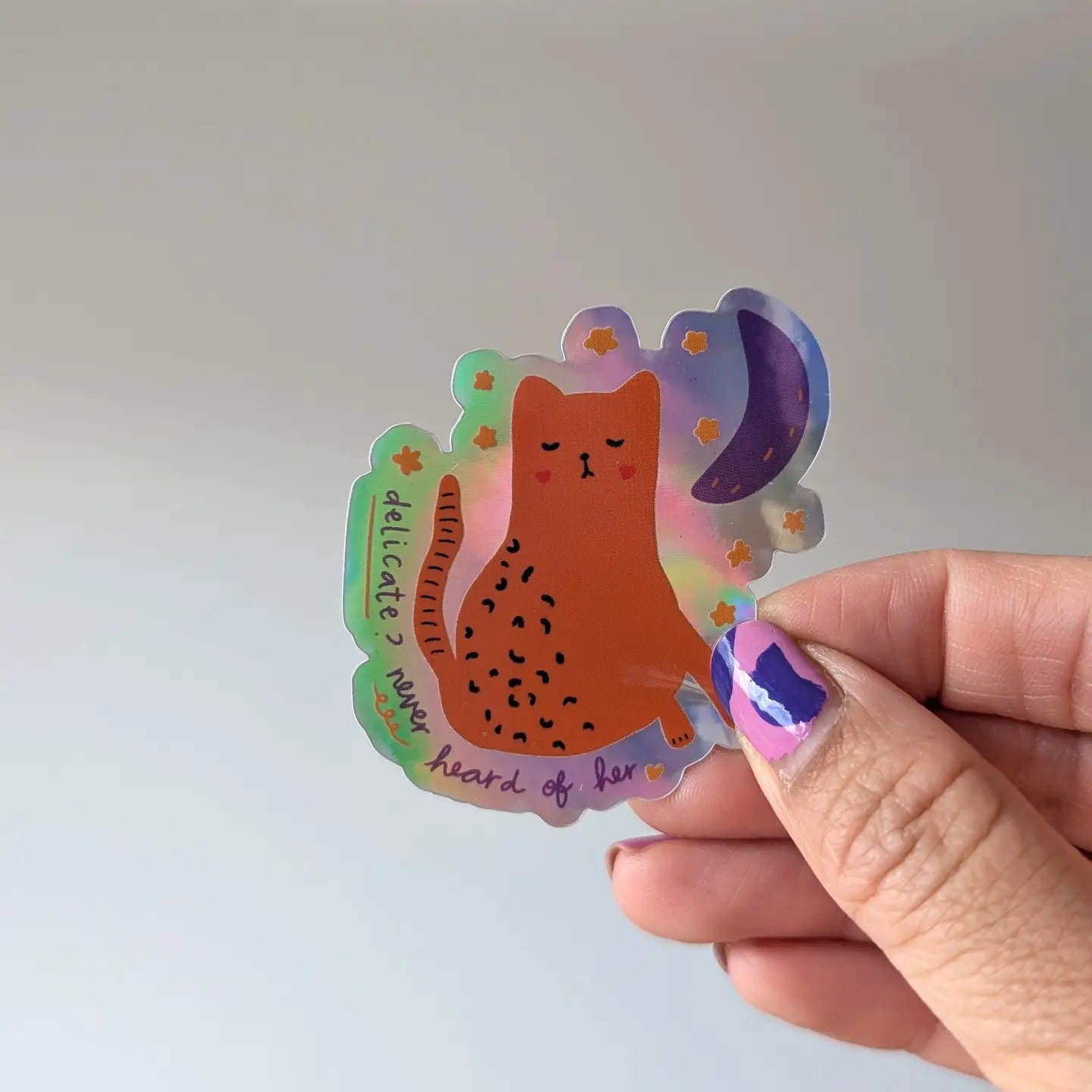 Delicate? Never Heard of Her Sticker