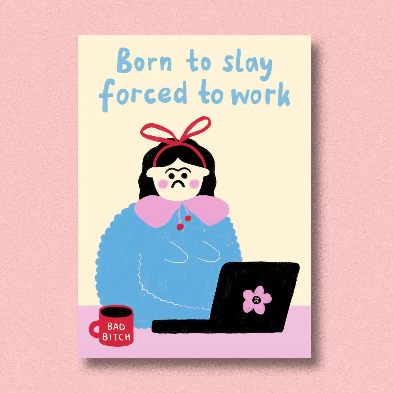 Postcard 'Born To Slay'