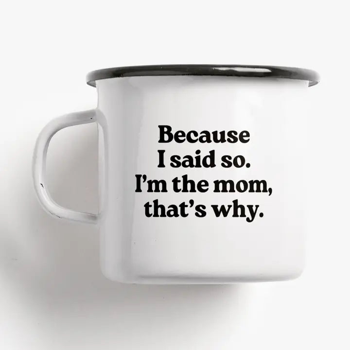 Enamel Mug / I'm the Mom