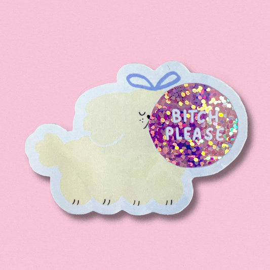 Glitter Sticker 'Bitch Please'