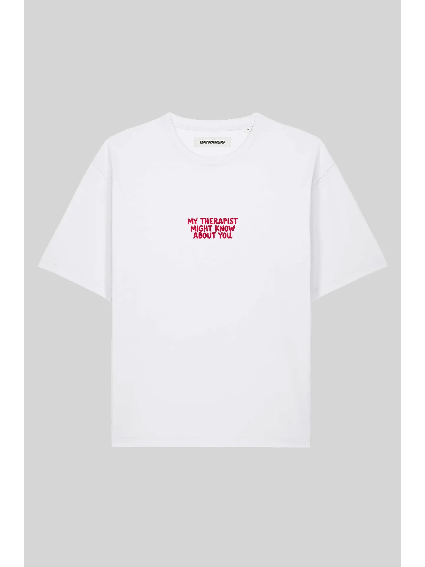My Therapist Might Know About You White Unisex Tshirt