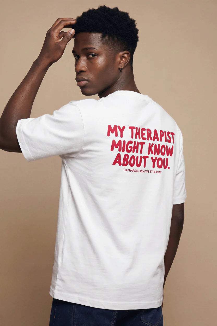 My Therapist Might Know About You White Unisex Tshirt